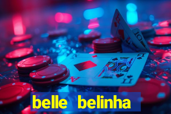 belle belinha videos porn